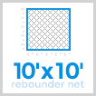 10' x 10' rebounder net